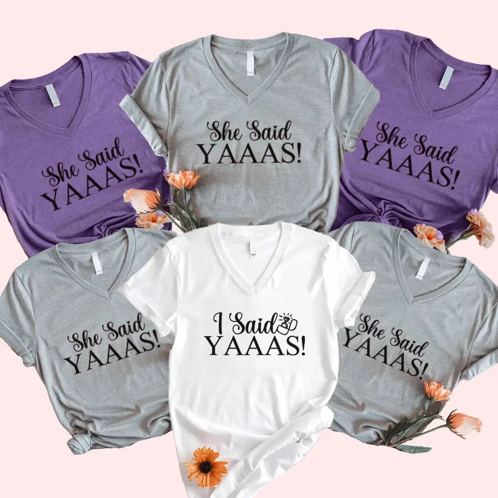 đ I Said YAAAS Bachelorette Crew Party đŸ Matching V-Neck T-Shirts Adorb.co